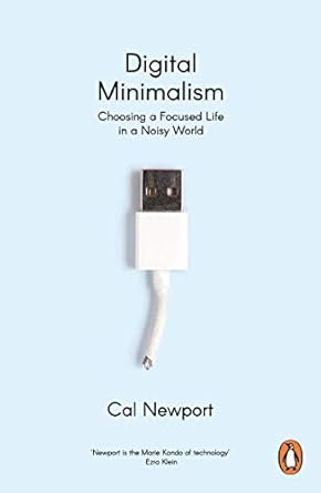 digital minimalism 1st edition cal newport 0241453577, 978-0241453575