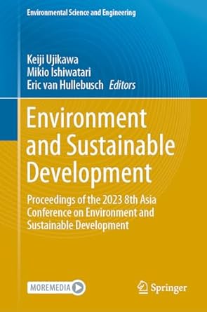 environment and sustainable development proceedings of the 2023 8th asia conference on environment and