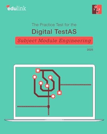 the practice test for the digital testas subject module engineering 1st edition edulink gmbh b0cwygf9nn,