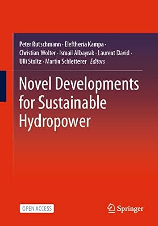 novel developments for sustainable hydropower 1st edition peter rutschmann ,eleftheria kampa ,christian