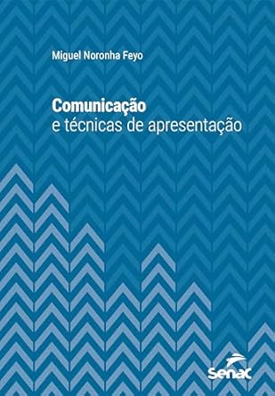 comunicacao e tecnicas de apresentacao 1st edition miguel noronha feyo b0clt4q5wn
