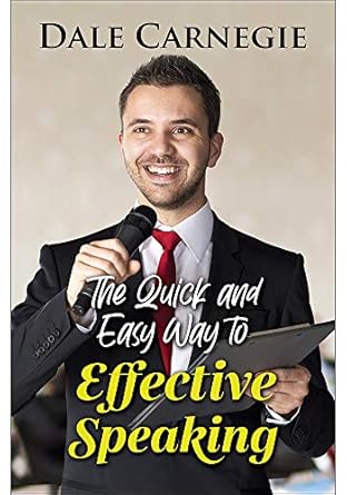 the quick and easy way to effective speaking 1st edition dale carnegie ,digital fire b07rk3v6nm