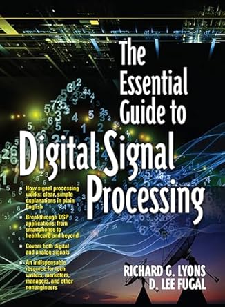 essential guide to digital signal processing the 1st edition richard g lyons ,d lee fugal b00kcoue46,