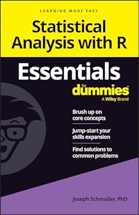 statistical analysis with r essentials for dummies 1st edition joseph schmuller 1394263422, 978-1394263424