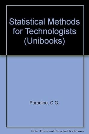 statistical methods for technologists 1st edition c g paradine ,b h patrick rivett 0340053437, 978-0340053430