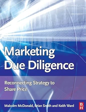 marketing due diligence reconnecting strategy to share price 1st edition malcolm mcdonald ,keith ward ,brian