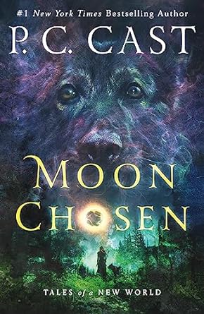moon chosen tales of a new world 1st edition p c cast b01bsnfryg, 978-1250100740