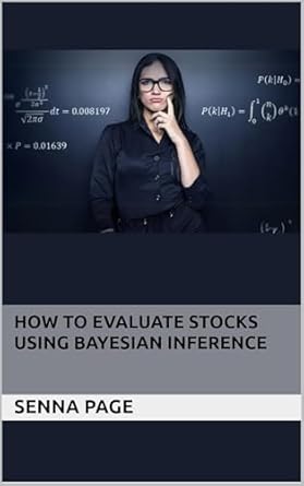 how to evaluate stocks using bayesian inference 1st edition senna page b0dyjyv6d3