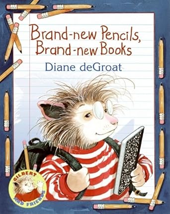 brand new pencils brand new books 1st edition diane degroat 0060726164, 978-0060726164