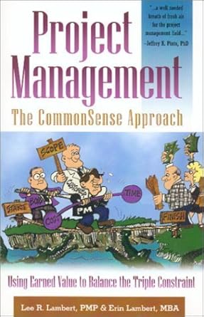 project management the commonsense approach by lee r lambert 1st edition lee r lambert b01fgllhta