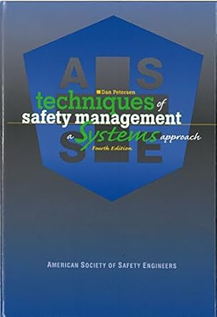 techniques of safety management a systems approach 1st edition dan petersen 1885581394, 978-1885581396