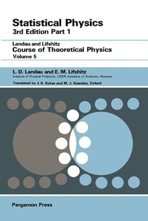 course of theoretical physics 3rd edition l d landau ,e m lifshitz b000aprbjs, 978-1483103372