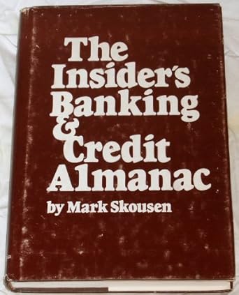 the insiders banking and credit almanac 1st edition mark skousen b001nb22ba