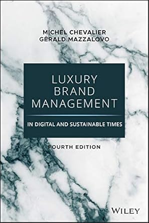 luxury brand management in digital and sustainable times a new world of privilege 4th edition michel