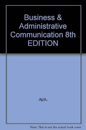 business and administrative communication 1st edition donna s kienzler locker b003zpg844