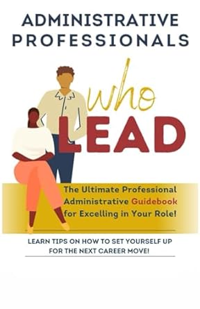 administrative professionals who lead 1st edition liletta harlem ,carlos butler harlem ,brittany veney