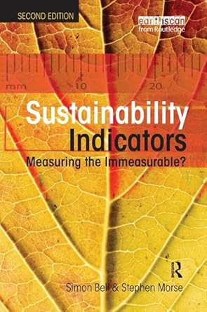 sustainability indicators measuring the immeasurable 1st edition simon bell 1138458260, 978-1138458260