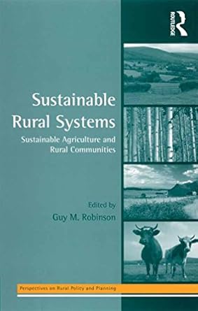 sustainable rural systems sustainable agriculture and rural communities 1st edition guy robinson b001ki5uzg,