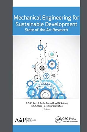 mechanical engineering for sustainable development state of the art research 1st edition c s p rao ,g amba