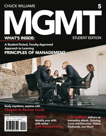 mgmt 5 whats inside a student tested faculty approved approach to learning principles of management 5th