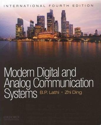 modern digital and analog communications systems author lathi july 2009 1st edition  b00qatxxe0