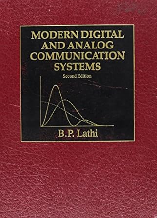 modern digital and analog communication systems 2nd edition b p lathi 003027933x, 978-0030279331