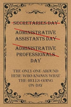 funny administrative professionals day notebook 100 pages 6 x9 lined journal gag gifts for secretaries admins