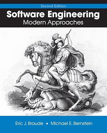 software engineering modern approaches 2nd edition eric j braude ,michael e bernstein 0471692085,