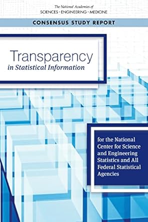 transparency in statistical information for the national center for science and engineering statistics and