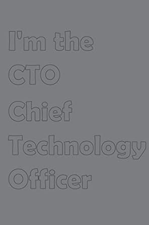 im the cto chief technology officer stylish matte cover / 6x9 100 pages diary / 2020 daily planner to do list