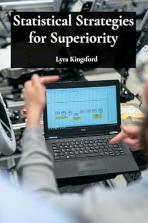 statistical strategies for superiority applying statistical process control for quality assurance enhancing