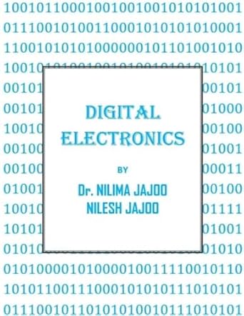 digital electronics 1st edition dr nilima jajoo ,nilesh jajoo b0dw9d82z8