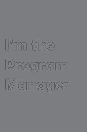 im the program manager stylish matte cover / 6x9 100 pages diary / 2020 daily planner to do list appointment