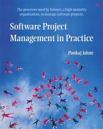 software project management in practice 1st edition peter gordon ,pankaj jalote 0201737213, 978-0201737219