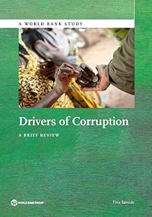 drivers of corruption a brief review 1st edition tina soreide 146480401x, 978-1464804014
