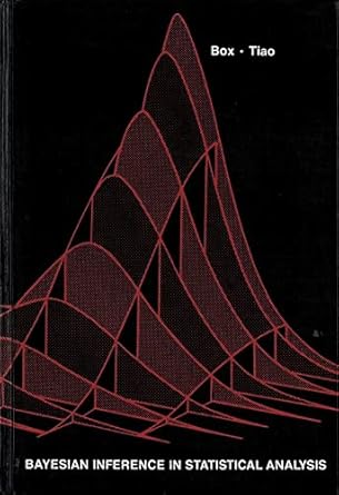 bayesian inference in statistical analysis 1st edition george e p box ,george c tiao 8126547065,
