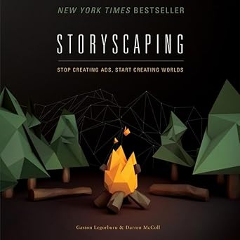 storyscaping lib/e stop creating ads start creating worlds 1st edition gaston legorburu ,darren mccoll