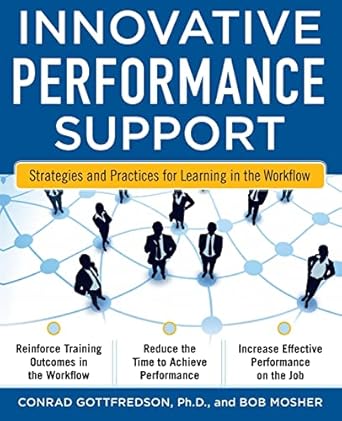 innovative performance support strategies and practices for learning in the workflow 1st edition con