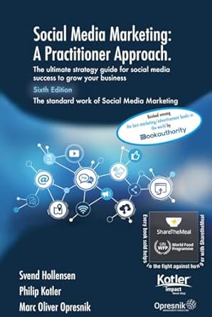 social media marketing a practitioner approach the ultimate strategy guide for social media success to grow