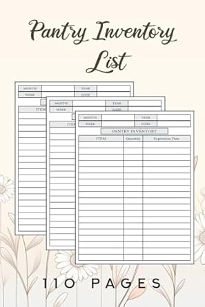 pantry inventory list fridge inventory log book foods expiration date of food items for busy family freezer