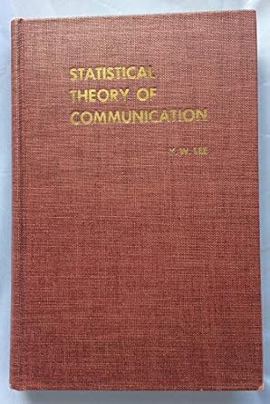 statistical theory of communication 1st edition y w lee 0471522066, 978-0471522065