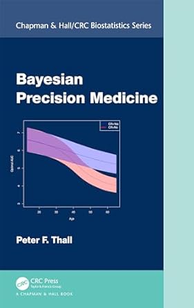 bayesian precision medicine 1st edition peter f thall 103275446x, 978-1032754468
