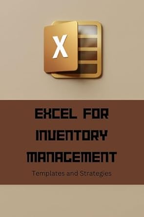 excel for inventory management templates and strategies 1st edition ulysses webb b0dgx3nyf6