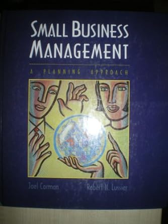 small business management a planning approach 1st edition joel corman ,robert n lussier 0256145172,