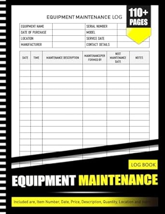 equipment maintenance log book inventory and equipment log book for repairs service home and daily preventive