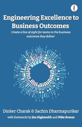 engineering excellence to business outcomes 1st edition dinker charak ,sachin dharmapurikar b0d6cq7h3y
