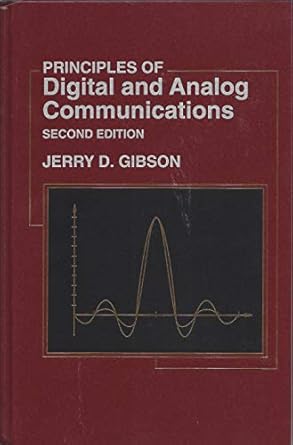 principles of digital and analog communications 2nd edition jerry d gibson 0023418605, 978-0023418600