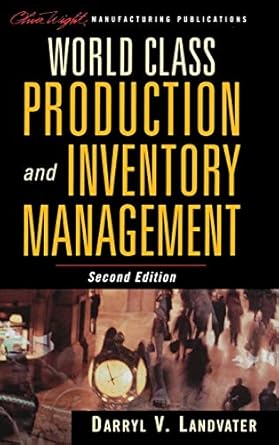 world class production and inventory management 1st edition darryl v landvater 0471178551, 978-0471178552