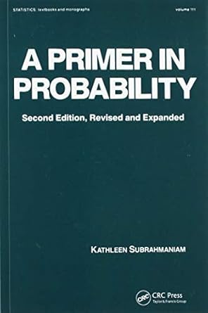 a primer in probability 1st edition k kocherlakota 0824768361, 978-0824768362