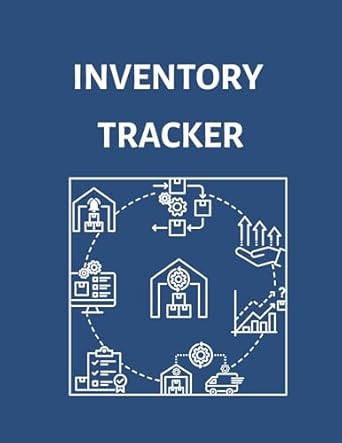 inventory tracker simple and efficient stock management 1st edition rosemarie santiago b0dwq1vhfk